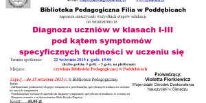 Diagnoza uczniów pod kątem symptomów specyficznych trudności w uczeniu się
